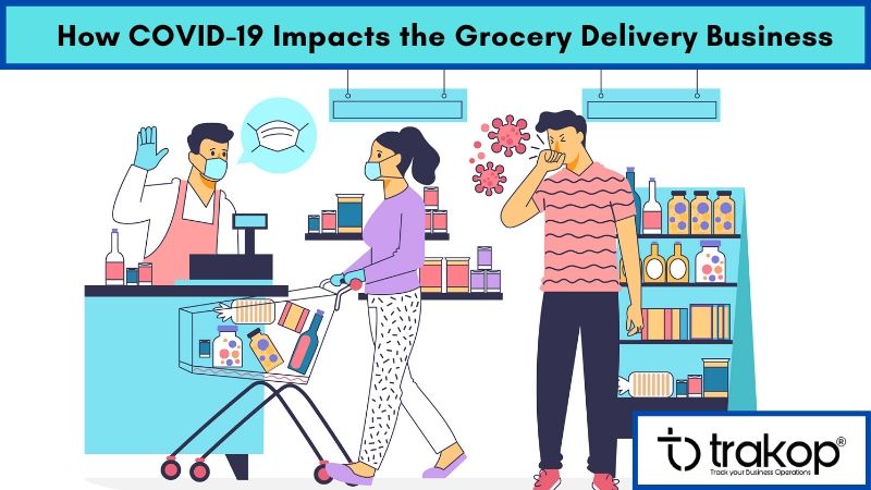 COVID-19 Impacts on Grocery Business - Trakop