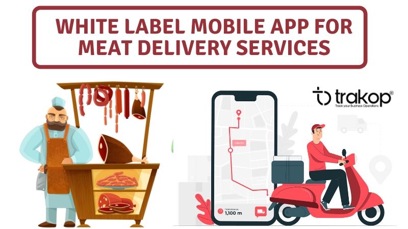 Meat Delivery Software - Trakop