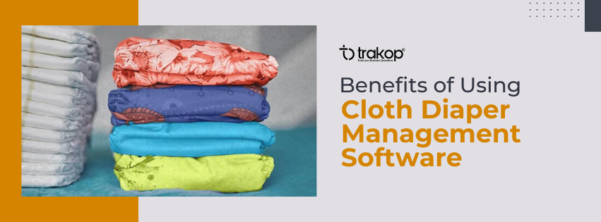 ravi garg, trakop, cloth diaper, software, benefits, cloth diaper software