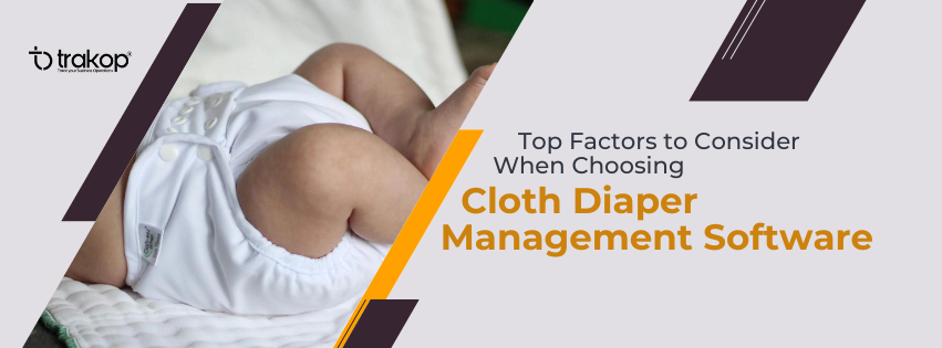 ravi garg, trakop, factors, software, cloth diaper, diaper software