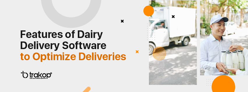 ravi garg, trakop, feautures, dairy delivery, software, milk delivery, optimise, business