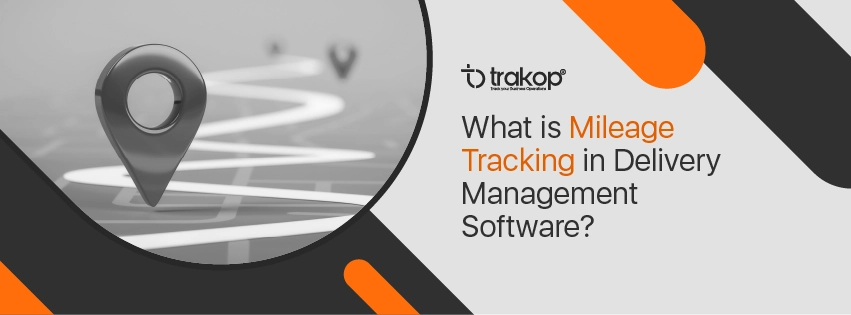 ravi garg, trakop, mileage tracking, delivery management software, delivery software, management software