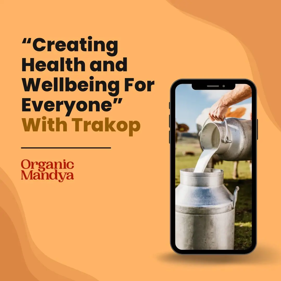 Organic mandya, case study, delivery management software-Trakop