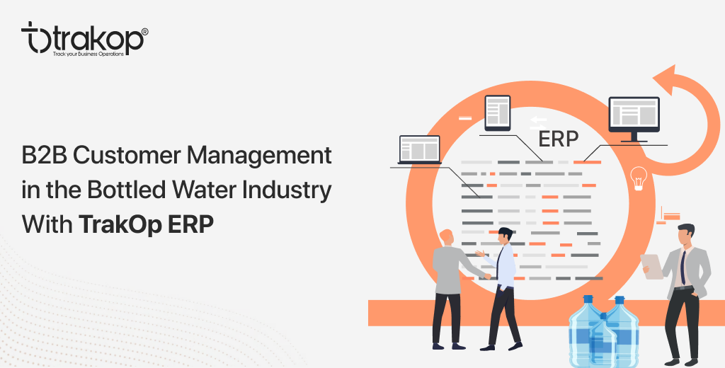 ravi garg, trakop, b2b customer management, business to business, bottled water erp, trakop